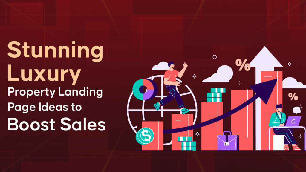Stunning Luxury Property Landing Page Ideas to Boost Sales