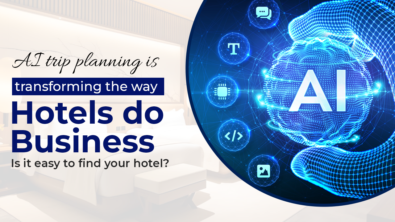 AI trip planning is transforming the way hotels do business. Is it easy to find your hotel?