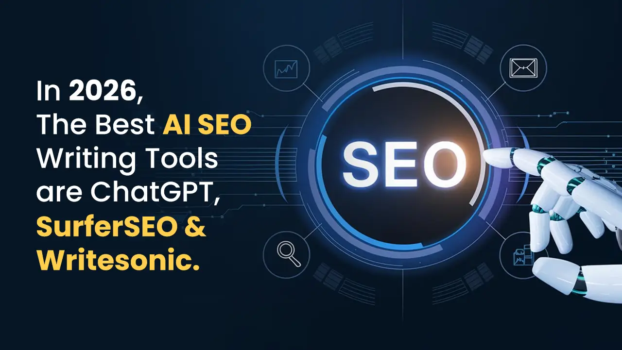 In 2026, the best AI SEO writing tools are ChatGPT, SurferSEO, and Writesonic.